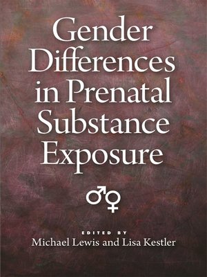 cover image of Gender Differences in Prenatal Substance Exposure